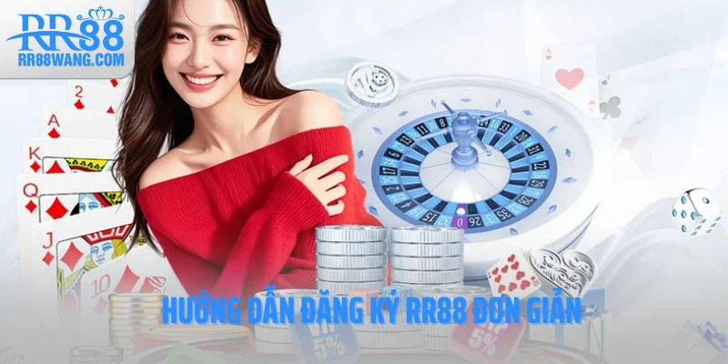 Hướng dẫn đăng ký RR88 đơn giản Hướng dẫn đăng ký RR88 đơn giản